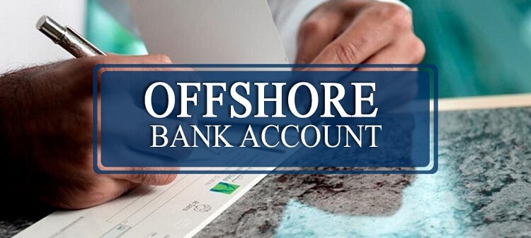 5 Factors to Consider to Open an Offshore Bank Account